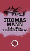 Desordem e Primeira Paixão