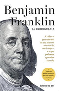 Benjamin Franklin - Autobiografia