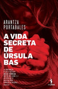 A Vida Secreta de Úrsula Bas