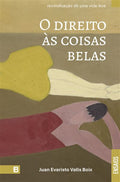 O Direito às Coisas Belas