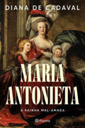 Maria Antonieta - A Rainha Mal-Amada