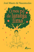 O Meu Pé de Laranja Lima (Edição Especial)