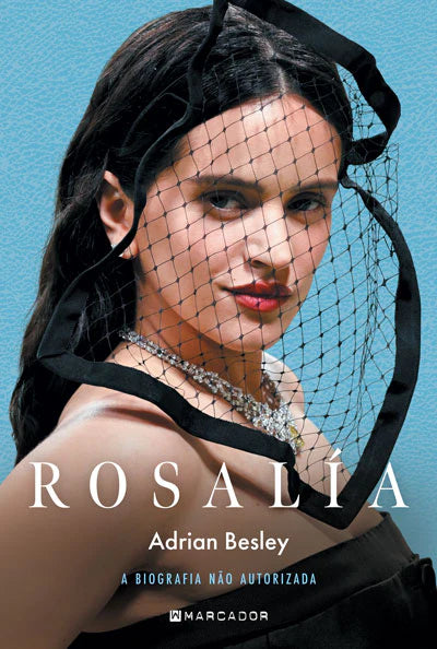 Rosalía - A biografia não autorizada